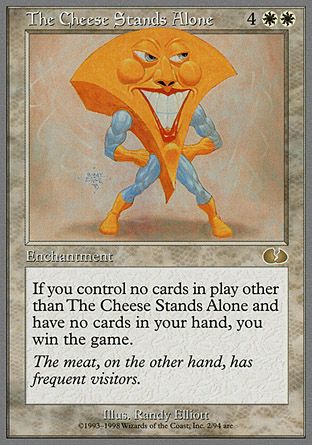 The Cheese Stands Alone (Unglued) Trading Card