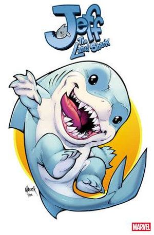 Jeff The Land Shark #1 (Todd Nauck Iconic Variant)