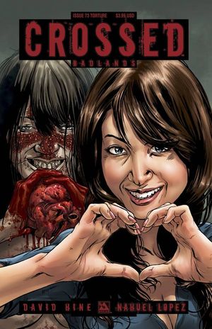 Crossed Badlands #73 (Torture Cover)