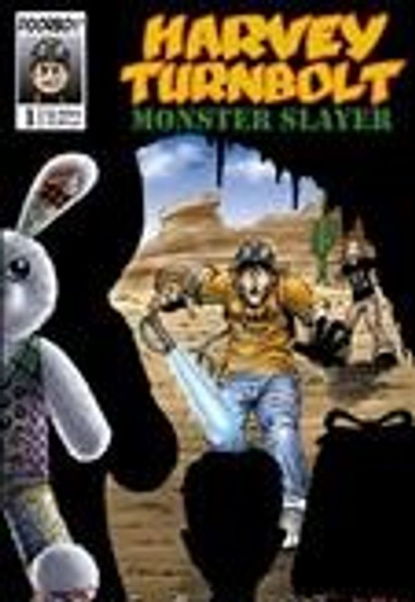 Harvey Turnbolt: Monster Slayer #1