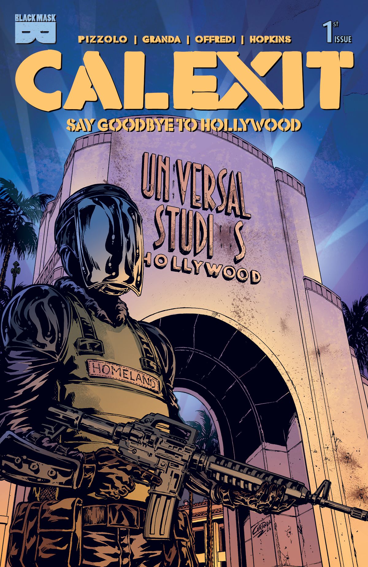 Calexit Say Goodbye To Hollywood #1 (Cvr F Inc 1:25 C Granda Unicity Variant) Comic