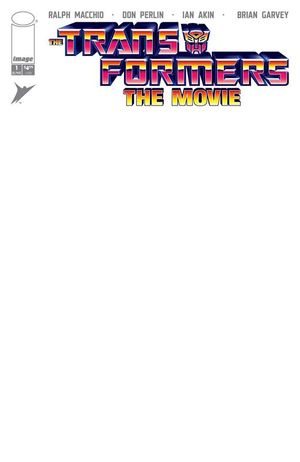 Transformers The Movie 40th Anniversary Edition #1 (Cvr D Blank Sketch Variant)