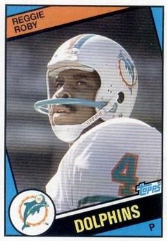 Reggie Roby 1984 Topps #127 Sports Card