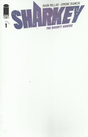 Sharkey the Bounty Hunter #1 (Cover F Blank Variant)