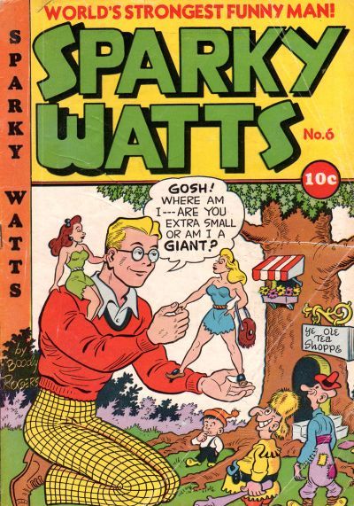 Sparky Watts #6 Comic