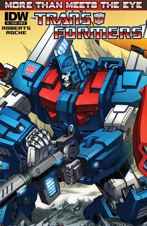 Transformers: More Than Meets The Eye Volume 1: Roberts