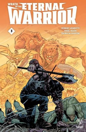 Wrath of the Eternal Warrior #3 (Cover D 10 Copy Cover Fowler)