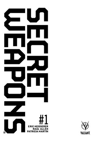 Secret Weapons #1 (Cover C Ninjak Vs Valiant Universe)