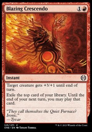 Blazing Crescendo (Phyrexia: All Will Be One)