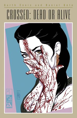 Crossed Dead Or Alive #1 (Art Deco Cover)