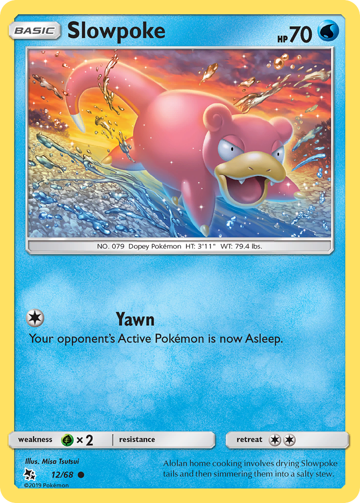 Slowpoke (12/68) - Hidden Fates Pokémon Card