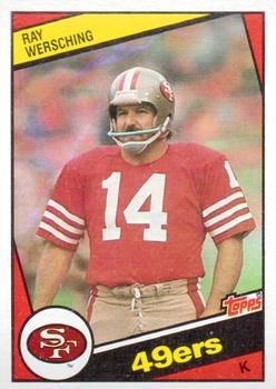 Ray Wersching 1984 Topps #362 Sports Card