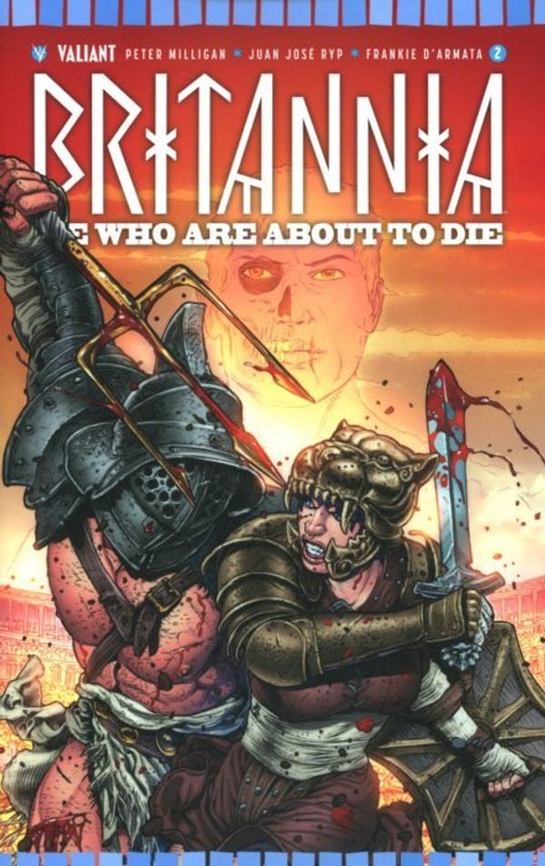 Britannia: We Who Are About To Die #2 (Cover B Ryp)