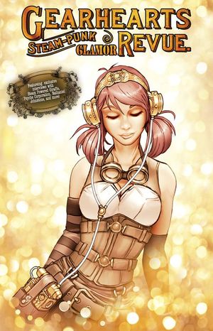 Gearhearts Steampunk Musical Special #1