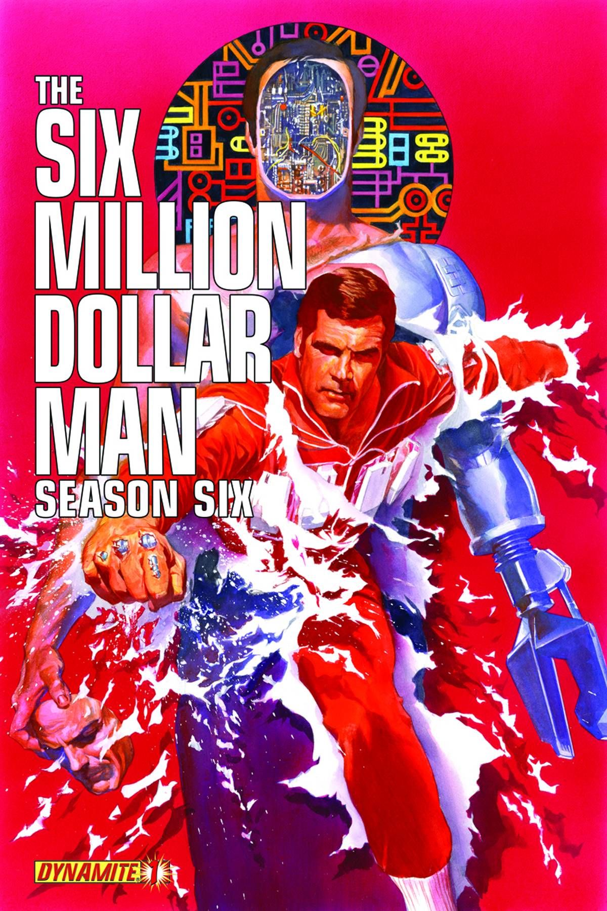 Six Million Dollar Man Season 6 #1 (Ross Cover) Comic