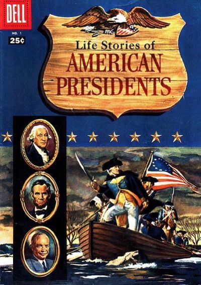 Life Stories of American Presidents #1 Comic
