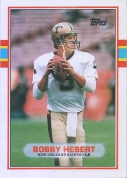 Bobby Hebert 1989 Topps #162 Sports Card
