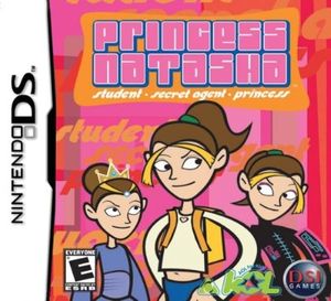 Princess Natasha: Student.Secret Agent.Princess