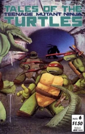 Tales of the Teenage Mutant Ninja Turtles #6