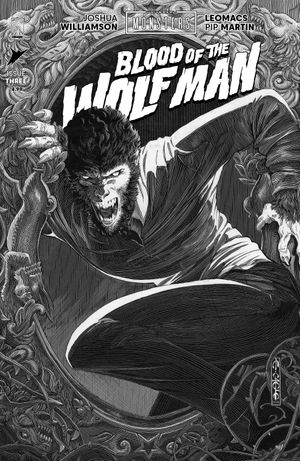 Universal Monsters Blood Of The Wolf Man #3 (Cvr D Inc 1:25 Evan Cagle B&W Classic Horror Variant)