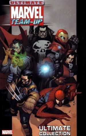 Ultimate Marvel Team-Up Ultimate Collection