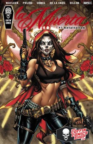 La Muerta: Retaliation #1