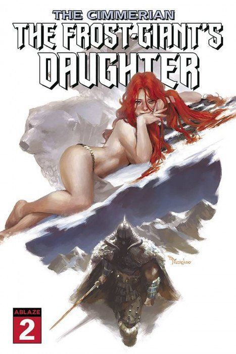 Cimmerian: The Frost Giants Daughter #2 Comic