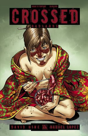Crossed Badlands #72 (Torture Cover)