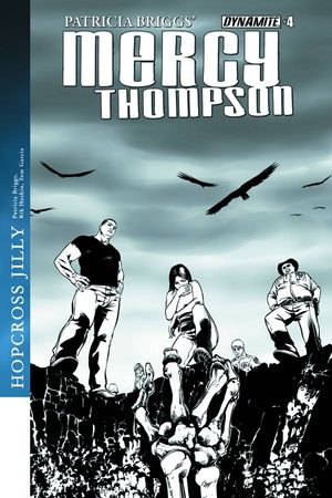 Mercy Thompson #4 (10 Copy Garcia B&amp;w Cover)