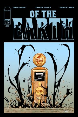 Of The Earth #1 (2nd Ptg)