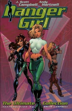 Danger Girl: The Ultimate Collection