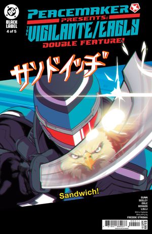Peacemaker Presents: The Vigilante / Eagly Double Feature #4