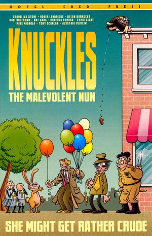 Knuckles The Malevolent Nun: She Might Get Rather Crude #1