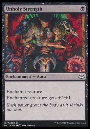 Unholy Strength (Duel Decks : Anthology) Trading Card