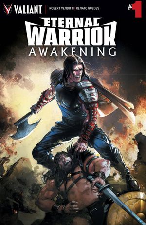 Eternal Warrior Awakening #1