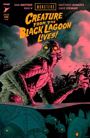 Universal Monsters: Creature From The Black Lagoon Lives! #1