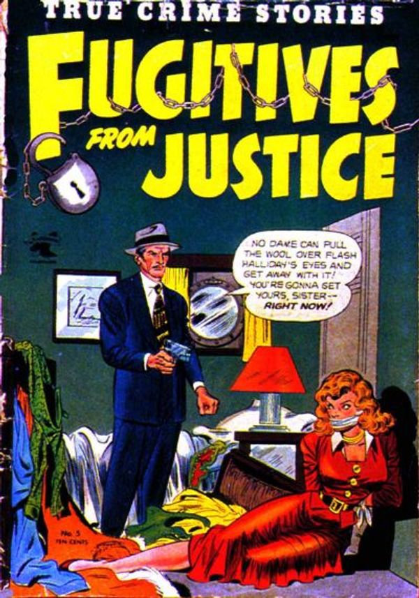 Fugitives from Justice #5