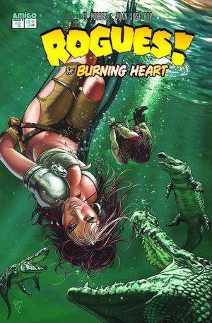 Rogues The Burning Heart #2