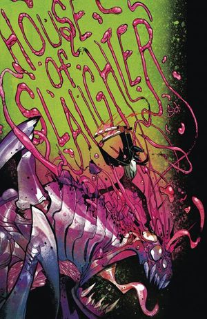 House Of Slaughter #1 (Cover I 500 Copy Cover Del Mundo)