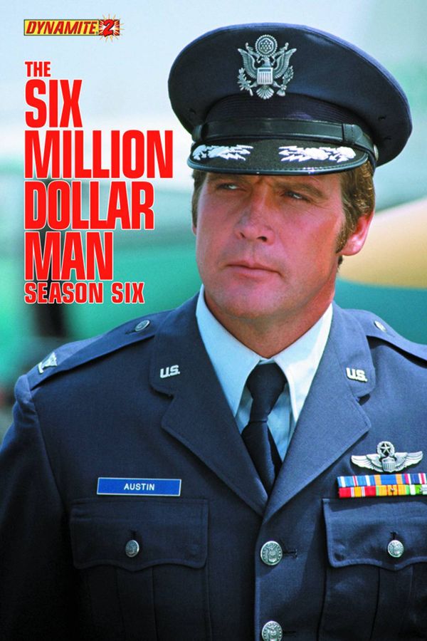 Six Million Dollar Man Season 6 #2 (Exc Subscription Var)