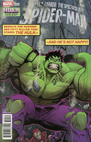 Peter Parker: The Spectacular Spider-man #300 (Nakayama Hulk Variant Leg)