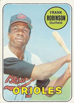 Frank Robinson 1969 Topps #250 Sports Card