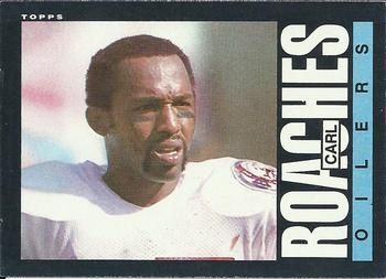 Carl Roaches 1985 Topps #254 Sports Card