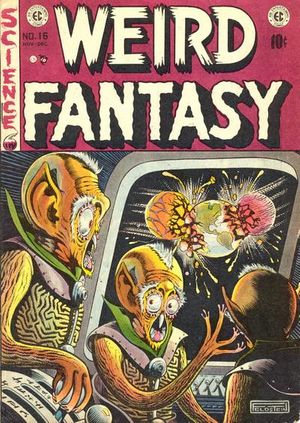 Weird Fantasy #16