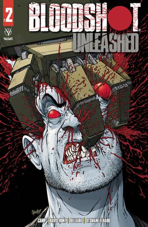 Bloodshot Unleashed #2