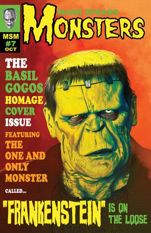 Mark Spears Monsters #7 (Cvr D Inc 1:25 Mark Spears Famous Monsters Of Filmland Homage Variant (free) (net)