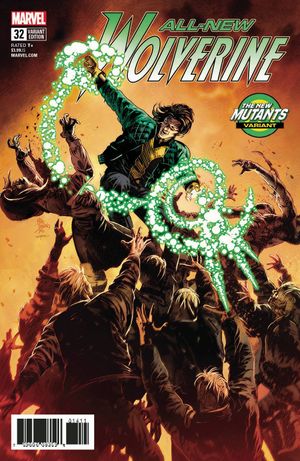 All New Wolverine #32 (Deodato New Mutants Variant Leg)