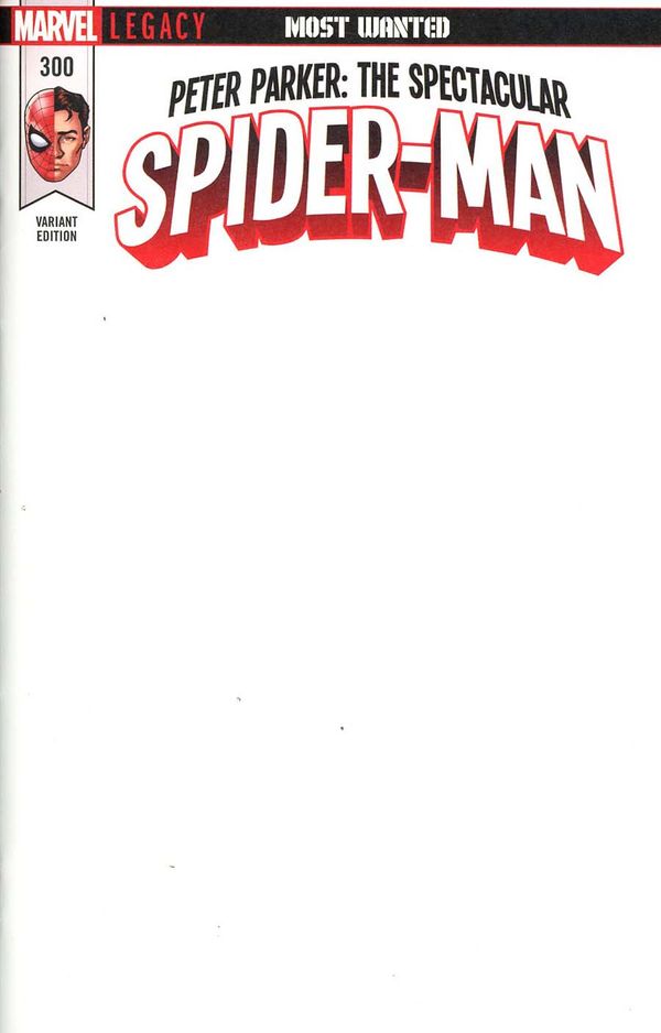 Peter Parker: The Spectacular Spider-man #300 (Blank Variant Leg)