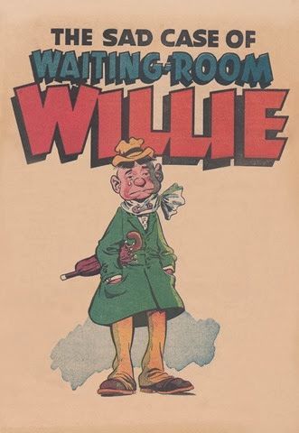 The Sad Case of Waiting-Room Willie #nn Comic