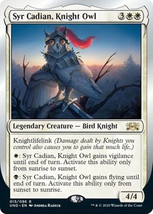 Syr Cadian, Knight Owl (Unsanctioned)